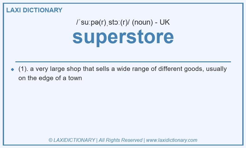 Definition superstore in British English