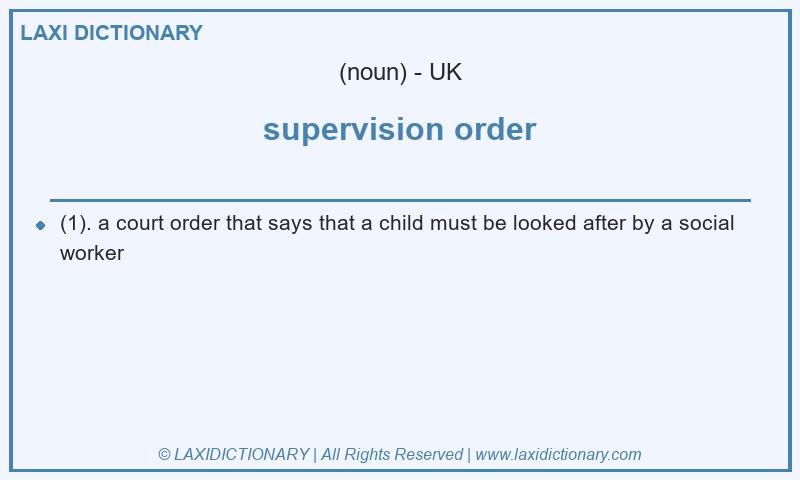 Definition supervision order in British English