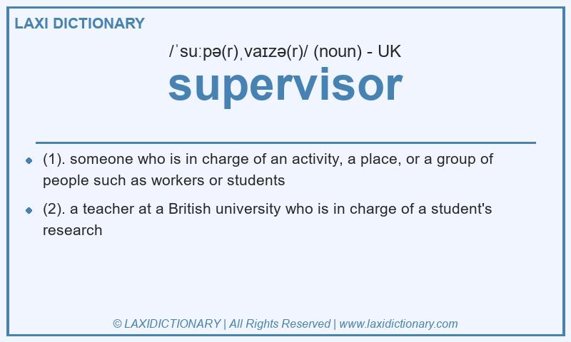 Definition supervisor in British English