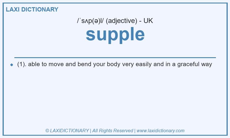 Definition supple in British English