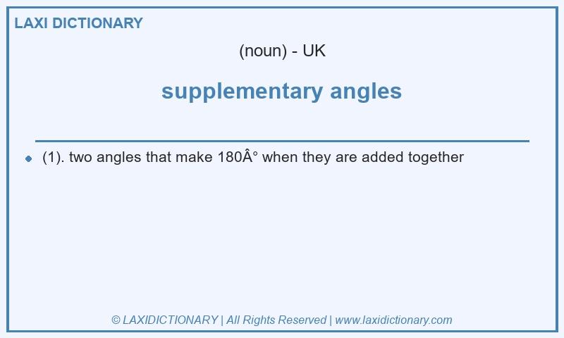 Definition supplementary angles in British English
