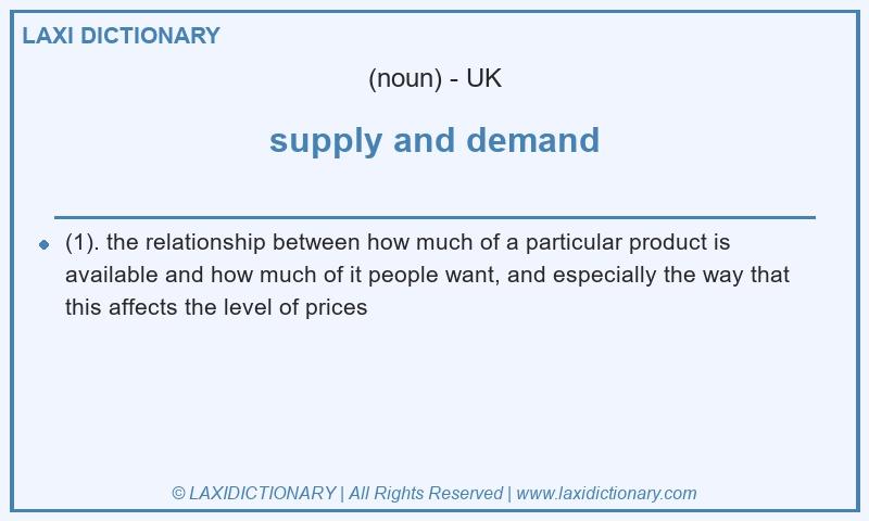 Definition supply and demand in British English