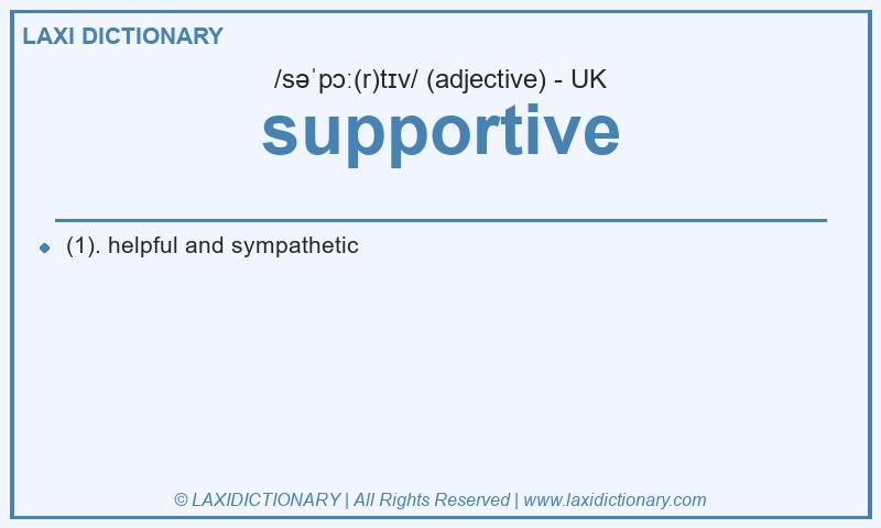 Definition supportive in British English