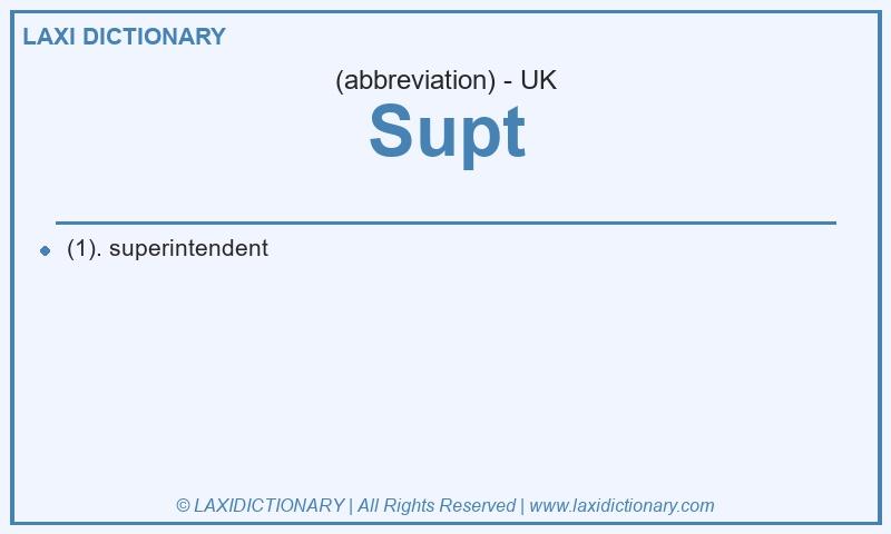 Definition Supt in British English