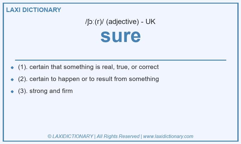 Definition sure in British English