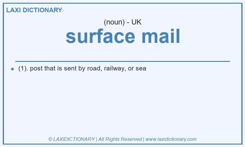 Definition surface mail in British English
