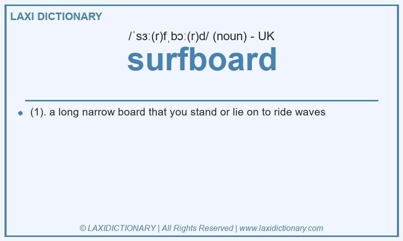 Definition surfboard in British English