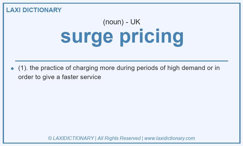 Definition surge pricing in British English