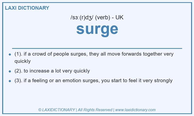 Definition surge in British English