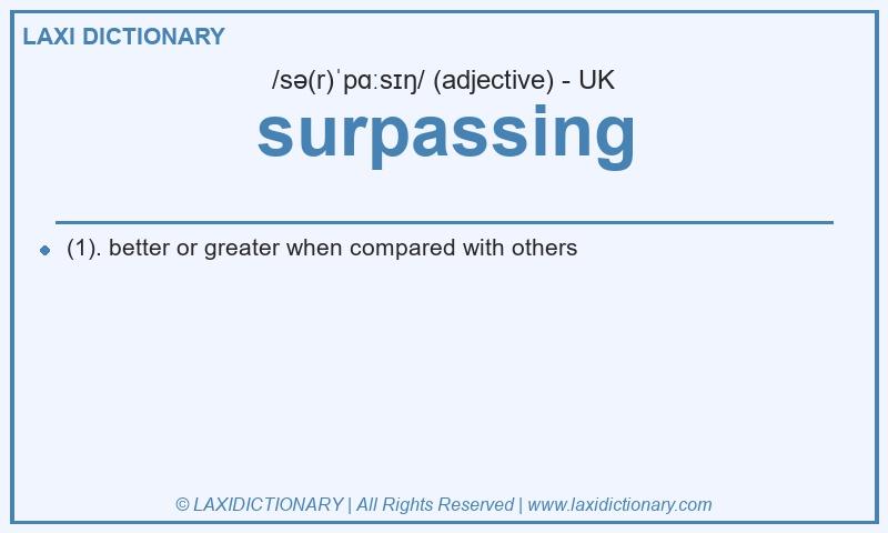 Definition surpassing in British English