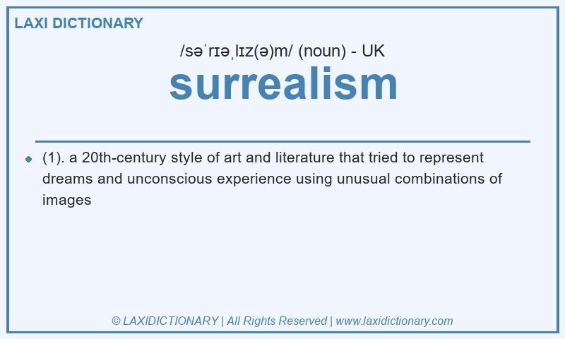 Definition surrealism in British English