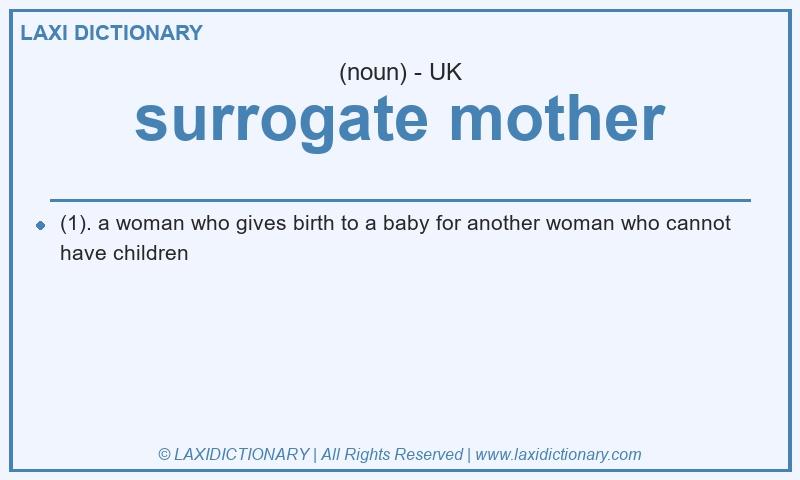 Definition surrogate mother in British English