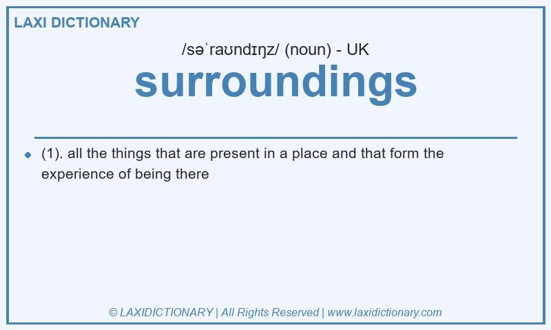 Definition surroundings in British English