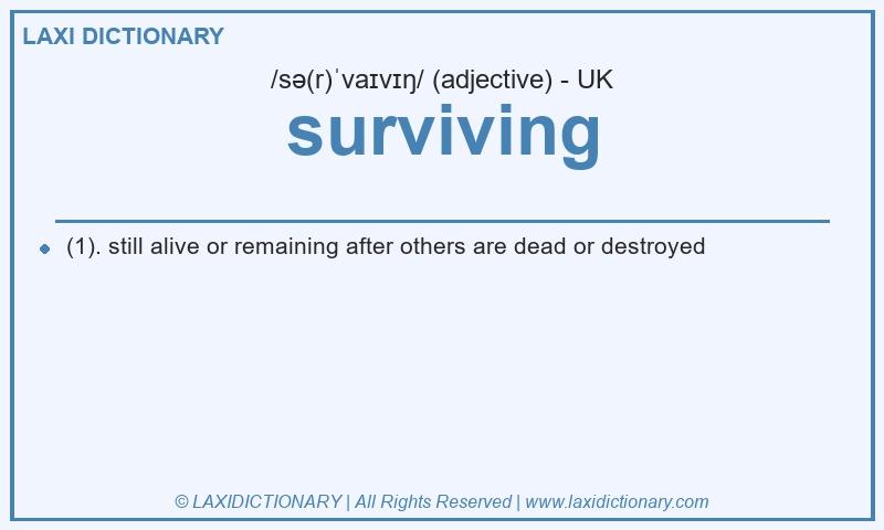 Definition surviving in British English