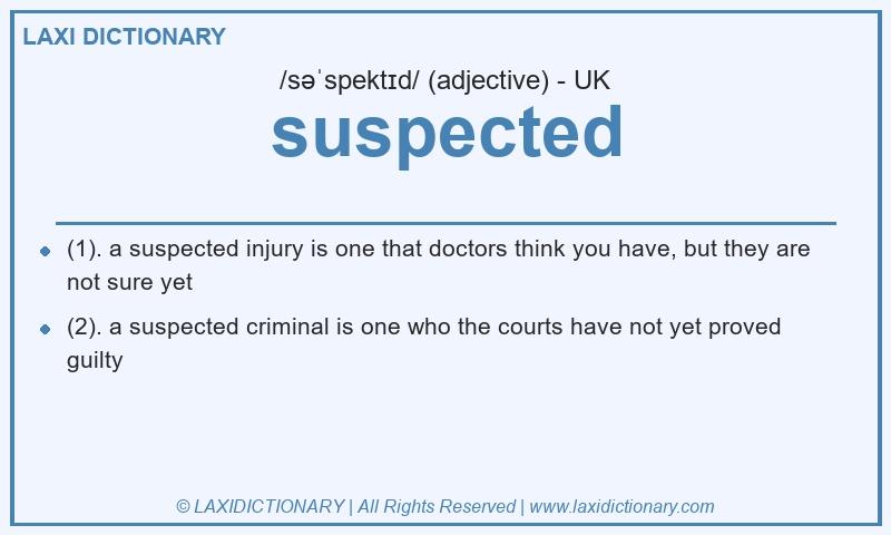 Definition suspected in British English