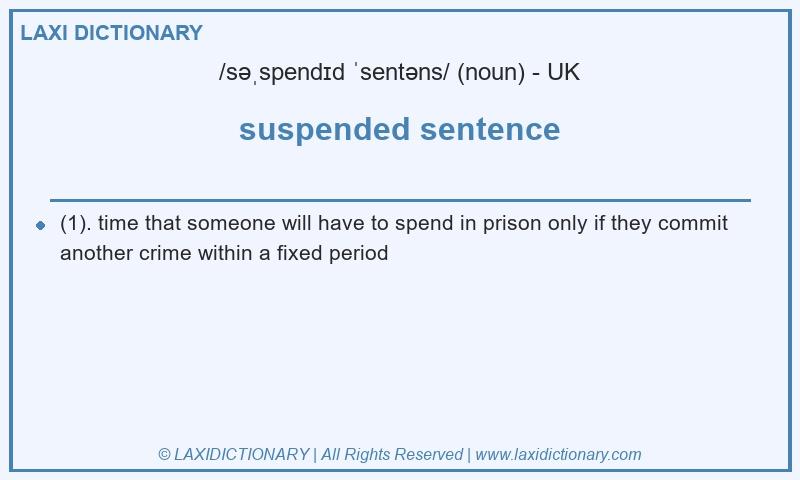 Definition suspended sentence in British English