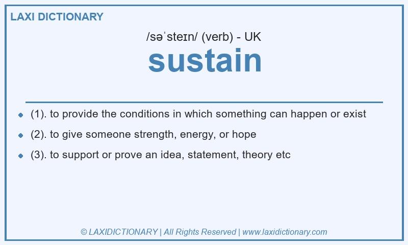 Definition sustain in British English