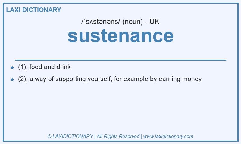 Definition sustenance in British English