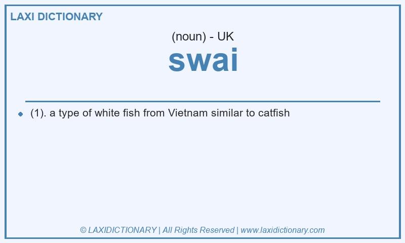 Definition swai in British English