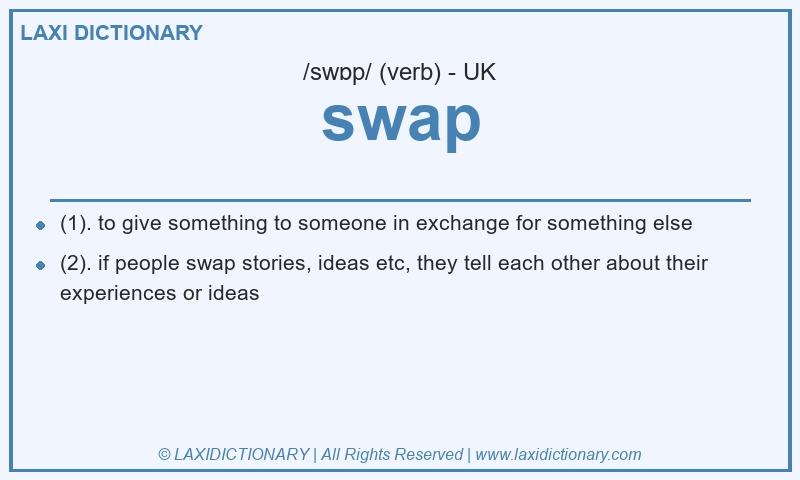 Definition swap in British English