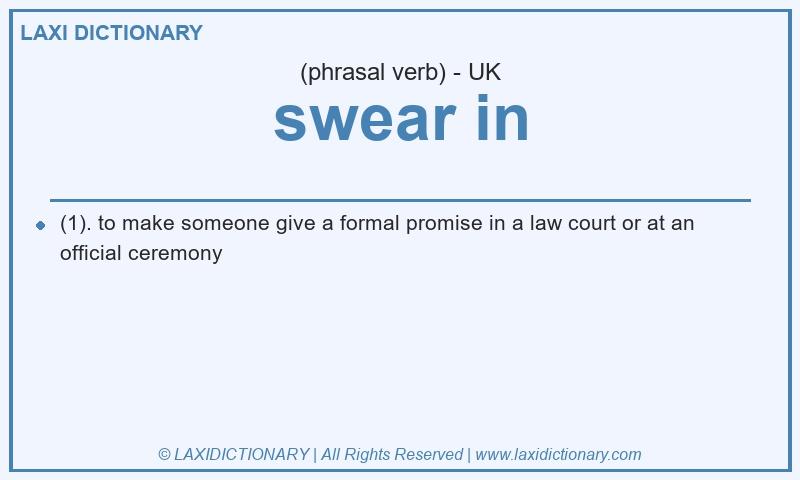 Definition swear in in British English