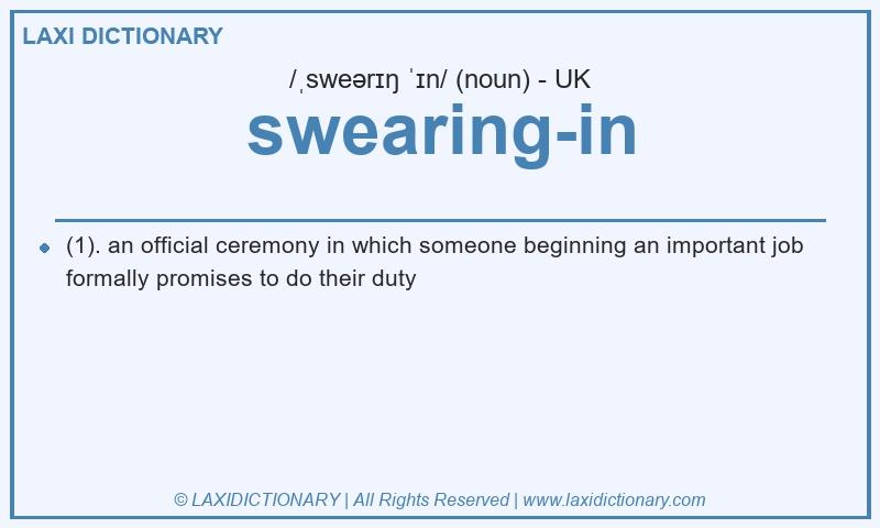 Definition swearing-in in British English