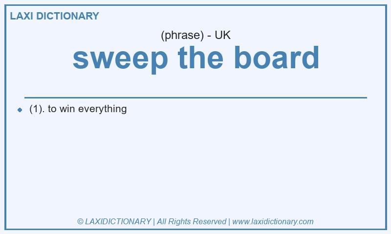 Definition sweep the board in British English
