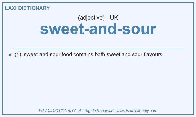 Definition sweet-and-sour in British English