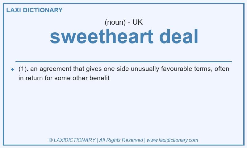 Definition sweetheart deal in British English