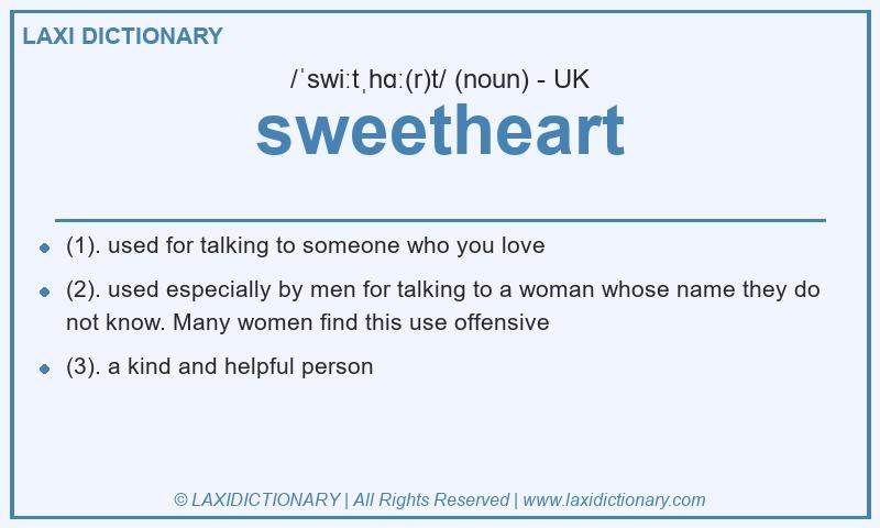 Definition sweetheart in British English