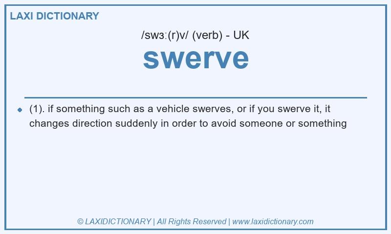 Definition swerve in British English