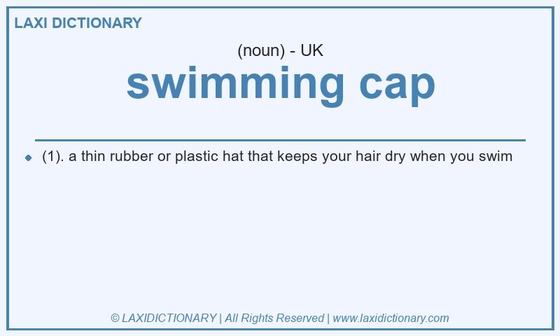 Definition swimming cap in British English