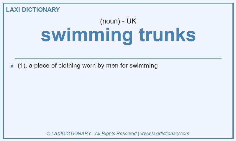 Definition swimming trunks in British English