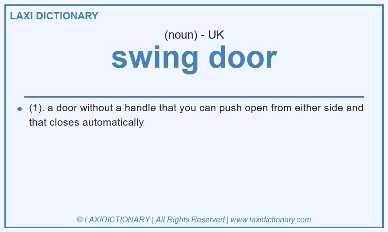 Definition swing door in British English
