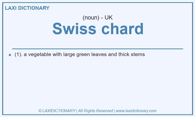 Definition Swiss chard in British English