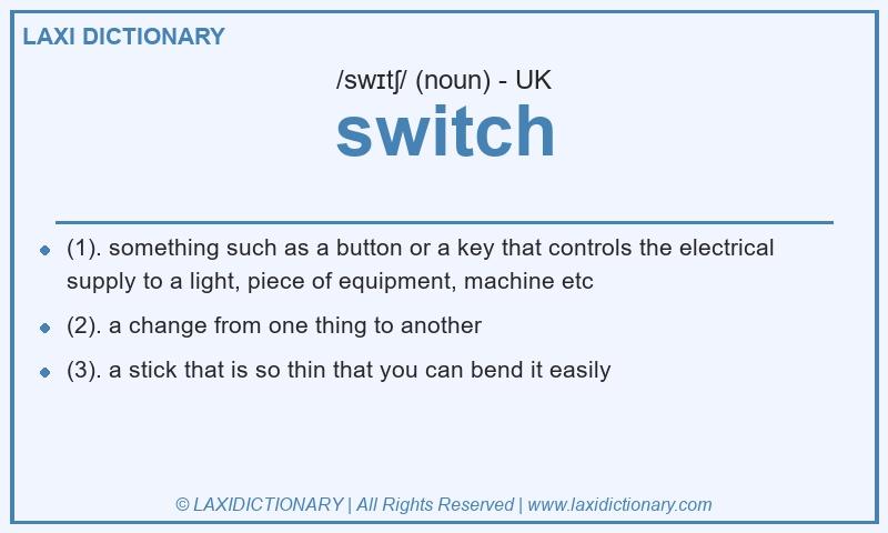 Definition switch in British English