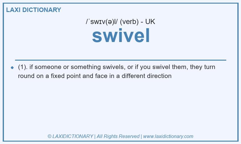 Definition swivel in British English