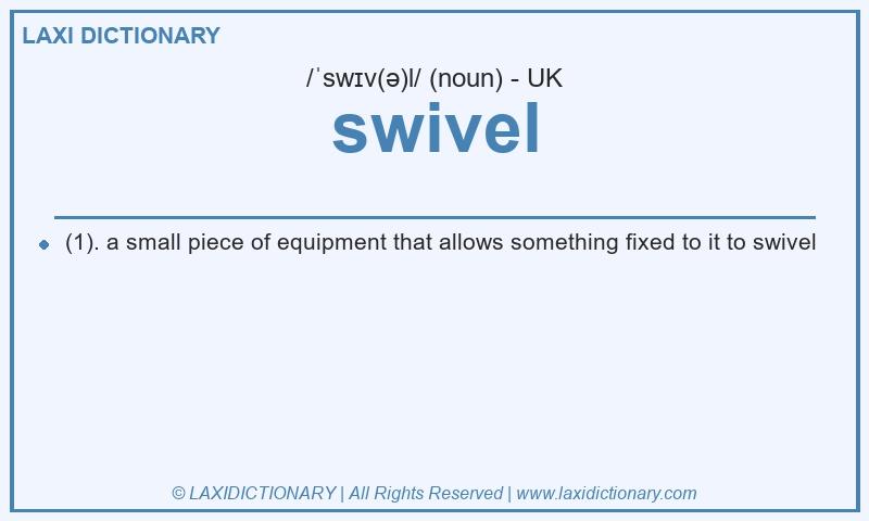 Definition swivel in British English