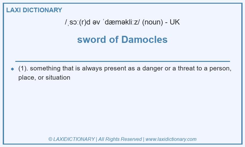 Definition sword of Damocles in British English