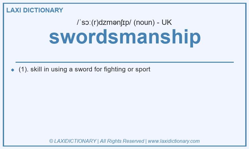 Definition swordsmanship in British English
