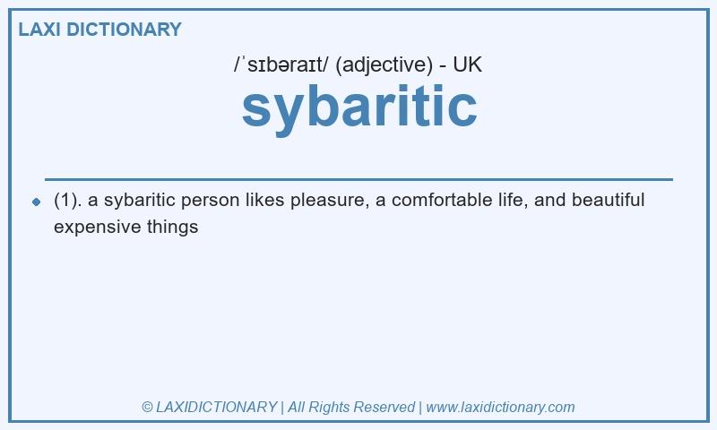 Definition sybaritic in British English