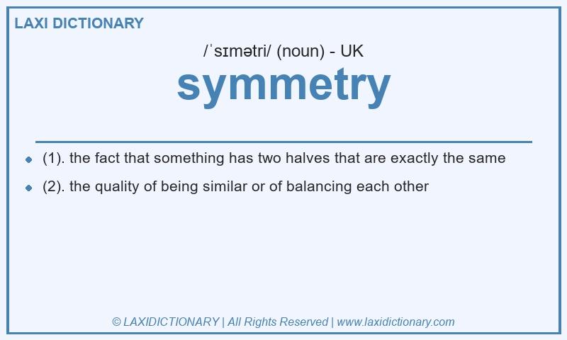Definition symmetry in British English