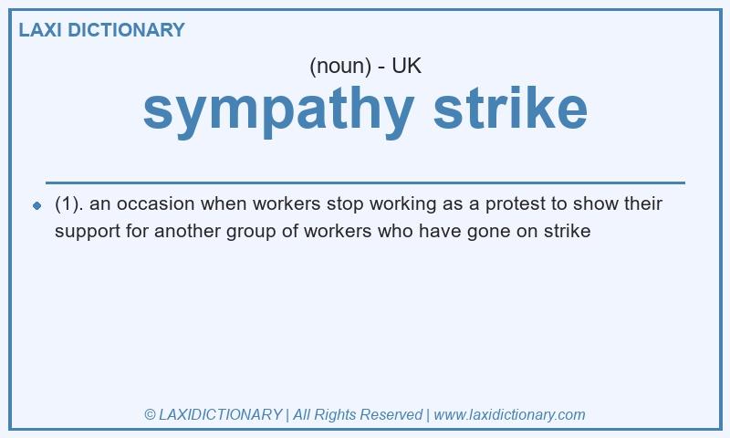 Definition sympathy strike in British English