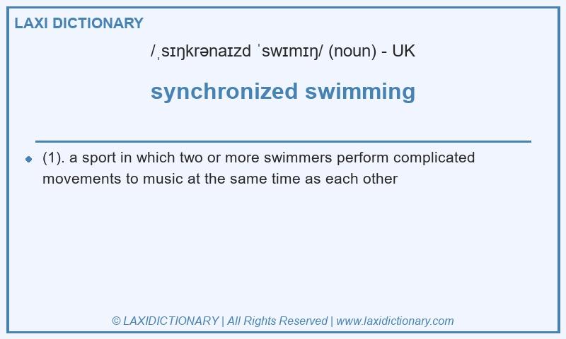 Definition synchronized swimming in British English