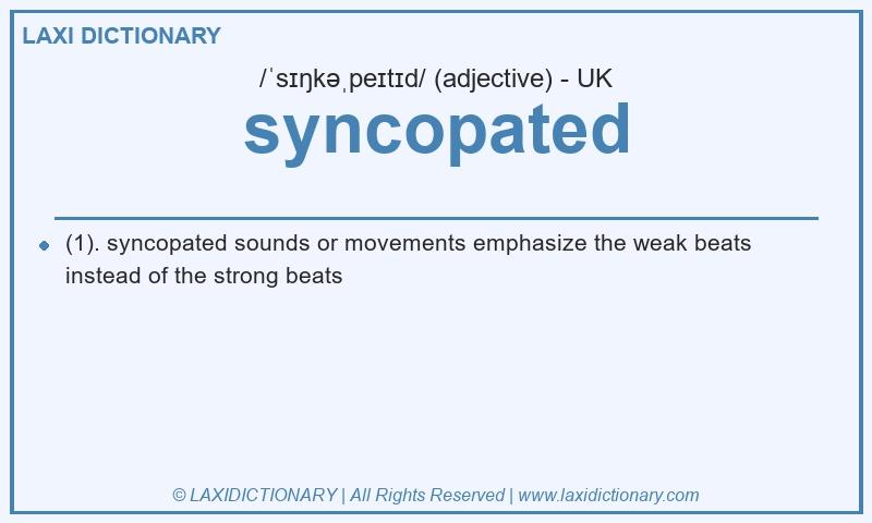 Definition syncopated in British English