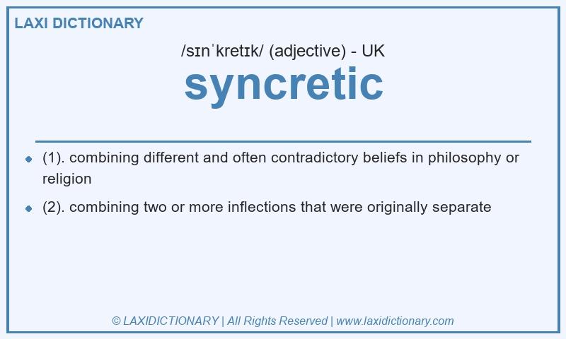 Definition syncretic in British English