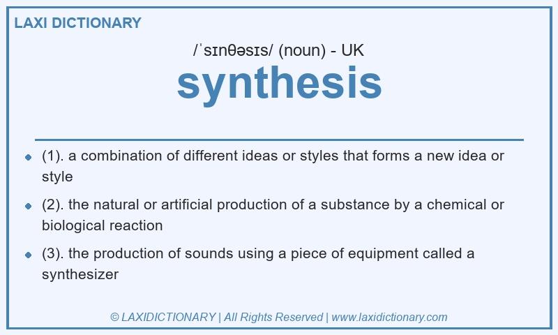 Definition synthesis in British English