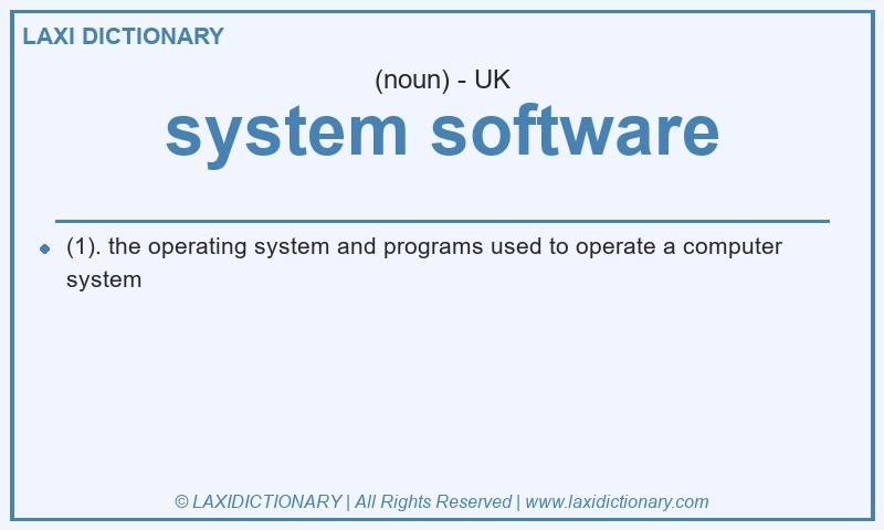 Definition system software in British English