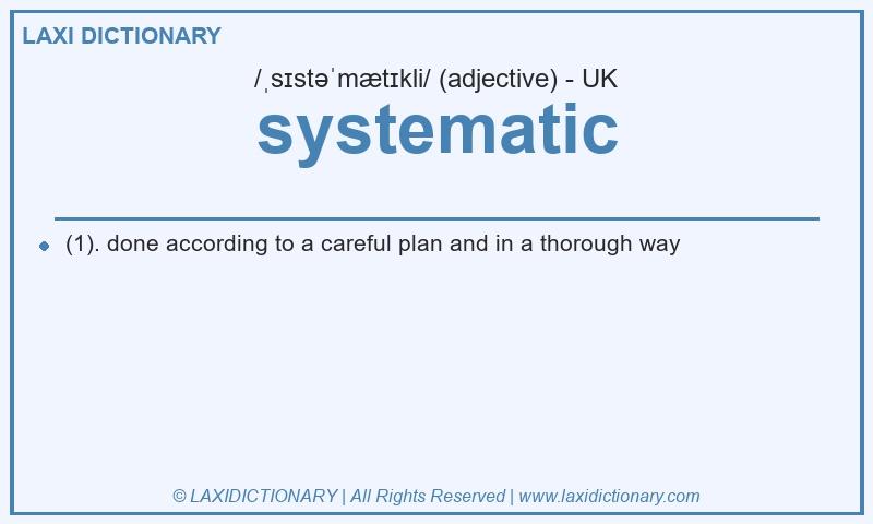 Definition systematic in British English