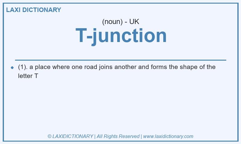 Definition T-junction in British English